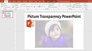 Picture transparency in PowerPoint  Picture Effect  PowerPoint Tutorial [upl. by Rella40]