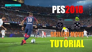 PES2018 Skilled Move  R2 amp R1 Combination [upl. by Heath381]