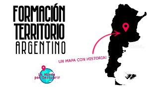 La formación del TERRITORIO ARGENTINO y su proceso histórico explicados 🇦🇷 [upl. by Nob]