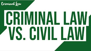 Criminal Law vs Civil Law [upl. by Eeluj920]