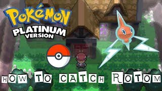 Pokemon Platinum  How To Catch Rotom [upl. by Deedee]