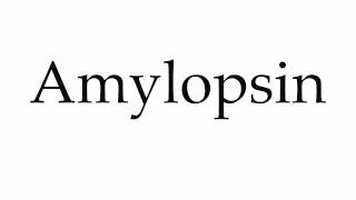 How to Pronounce Amylopsin [upl. by Oruntha]