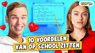 10 VOORDELEN VAN OP SCHOOL ZITTEN [upl. by Noonan17]