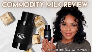 Commodity Milk Expressive Fragrance Review [upl. by Casandra138]