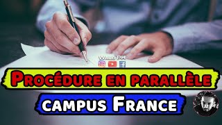 Procédure en parallèle campus France Démarches visa détudes [upl. by Cyrillus]