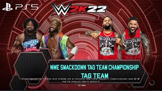 WWE 2K22 PS5  THE USOS vs THE NEW DAY GAMEPLAY  SMACKDOWN TAG TEAM CHAMP MATCH WWE DAY 1 2022 [upl. by Ibocaj]