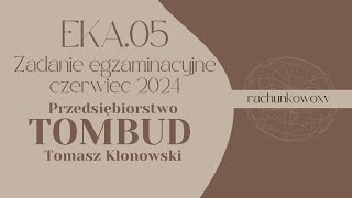 Przedsiębiorstwo TOMBUD Tomasz Klonowski  GRATYFIKANT RACHMISTRZ  EKA05  czerwiec 2024 [upl. by Ansev]