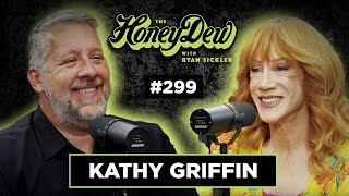 HoneyDew Podcast 299  Kathy Griffin [upl. by Aelahs]