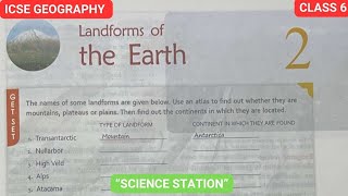 THE LANDFORM OF EARTH  ICSE GEOGRAPHY CLASS 6 CHAPTER 2 [upl. by Aennil]