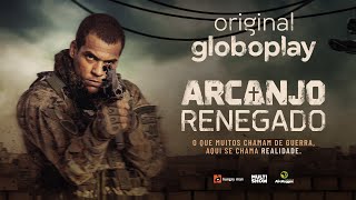 Arcanjo Renegado  Série Original Globoplay [upl. by Akirea]