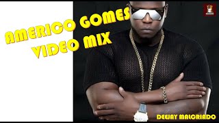 Americo Gomes Video Mix  Deejay Malcriado 2023 [upl. by Kati]