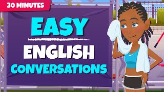 30 Minutes Practice English Conversations  Easy English Speaking Conversations [upl. by Irehc]