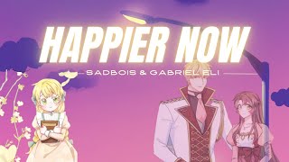 The Duchess 50 Tea Recipes  SadBois amp Gabriel Eli  Happier Now Lyrics  AMV MMV [upl. by Burger]