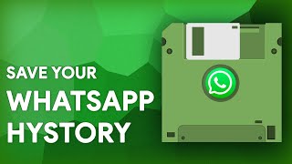 How to Save Your Whatsapp Chat History 📱 [upl. by Erdman611]