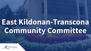 East KildonanTranscona Community Committee  2024 11 15 [upl. by Wagner]