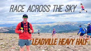 The Toughest Half Marathon  Leadville Heavy Half [upl. by Eux916]