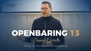 Openbaring 13  Daniel Gerrets [upl. by Northington]