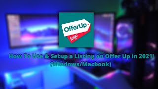 How To Use amp Setup Listing On Offer Up in 2021 PcMacbook [upl. by Eiahpets]