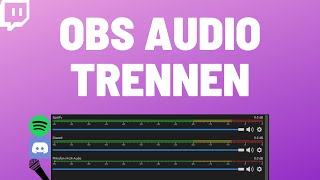 Tonspuren trennen in OBS 2021 I Verschiedene Audiospuren für Musik Discord und Gamesound [upl. by Torrin]