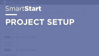 SmartStart  Project Setup [upl. by Lynsey]