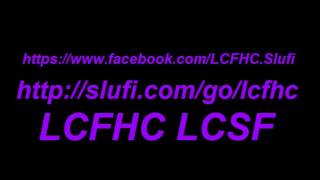 LCFHC LCSF [upl. by Gerik182]