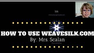 How to Use Weavesilkcom [upl. by Kare]