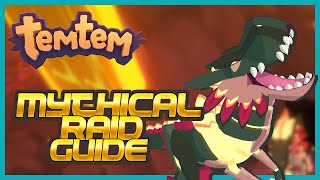 TEMTEM MYTHICAL RAID GUIDE  How to Unlock Lairs and Get Your First Mythical Temtem [upl. by Anneres]