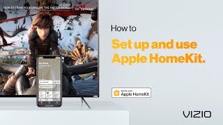 VIZIO SupportSmartCast™  How to Set up and use Apple HomeKit [upl. by Lathe]