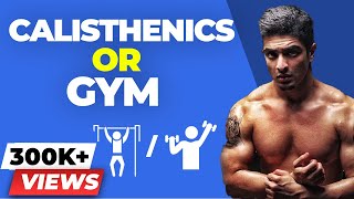 Calisthenics Or Gym  What Is Better  BeerBiceps Fitness [upl. by Berneta743]