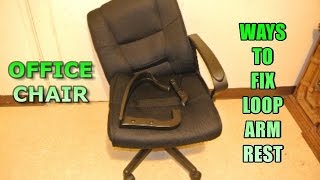 Ways to fix a Office Chair Loop Arm Rest [upl. by Ludmilla]