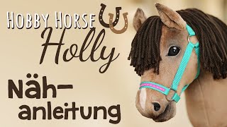 Hobby Horse selber machen – komplette Nähanleitung [upl. by Fredella]