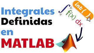 Integrales Definidas en MATLAB [upl. by Werbel]