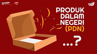 Identifikasi Penggunaan Produk Dalam Negeri PDN SPSE v44 [upl. by Enida]