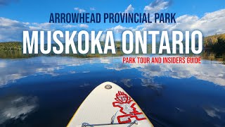 Arrowhead Provincial Park Travel Guide Camping in Muskoka Ontario Canada [upl. by Zuzana]