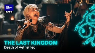 The Last Kingdom  Death of Aethelflaed  Eivør amp The Danish National Symphonic Orchestra Live [upl. by Annairt]