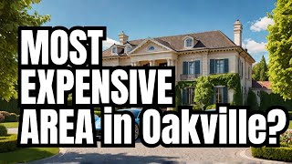 Lets Tour The MOST EXPENSIVE Neighbourhood in Oakville Ontario [upl. by Gentille]