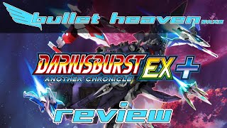 Dariusburst Another Chronicle EX REVIEW Switch  Bullet Heaven 311 [upl. by Eichman]