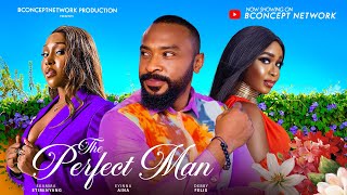 THE PERFECT MAN Eyinna Nwigwe Ekamma Etim Debby Felix Duke Elvis 2024 Nigerian Nollywood Movie [upl. by Nauwaj]