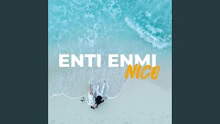 ENTI ENMI [upl. by Trev]