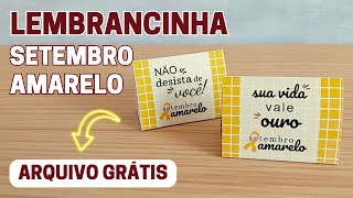 Setembro Amarelo  Lembrancinhas  Frases [upl. by Dorene]