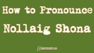 ☘️ How to Pronounce Nollaig Shona  How to Say Happy Christmas in Irish Gaelic [upl. by Eikceb259]