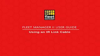 Fleet Manager II User Guide  Using an IR Link Cable [upl. by Adeline752]