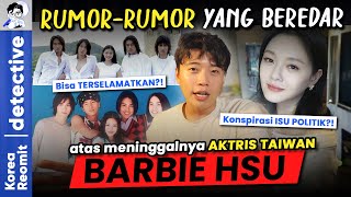 SEDIKIT CERITA DIBALIK KESEDIHAN PULANGNYA BARBIE HSU [upl. by Page]