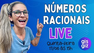 NÚMEROS RACIONAIS \Prof Gis  LIVE [upl. by Delp]