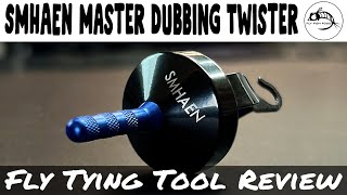 Smhaen Master Dubbing Twister  Fly Tying Tool Review [upl. by Lowenstern785]