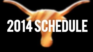 Texas Longhorns 2014 Football Schedule [upl. by Atteuqahc]