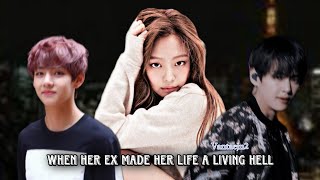 When her ex made her life a living hell Taennie ff 1 [upl. by Salamanca]