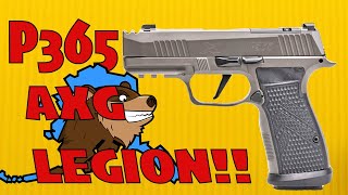 Sig P365 AXG Legion First Impressions and Trigger Pull [upl. by Aniled]