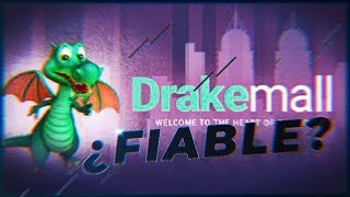 ¿QUE tan FIABLE es DRAKEMALL [upl. by Georgia]