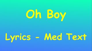 Oh Boy Lyrics  Med Text  Peps Persson [upl. by Imojean]